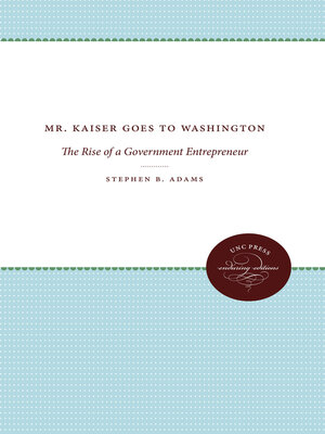 cover image of Mr. Kaiser Goes to Washington